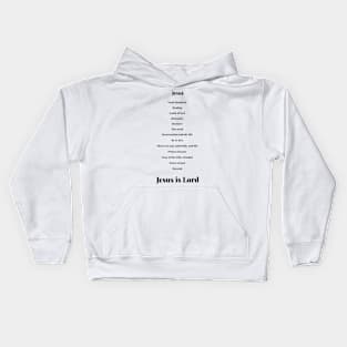 Jesus is Lord Kids Hoodie